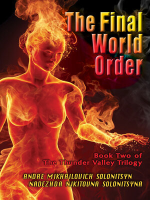 cover image of The Final World Order: Book Two of the Thunder Valley Trilogy